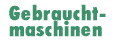 Gebrauchtmaschinen